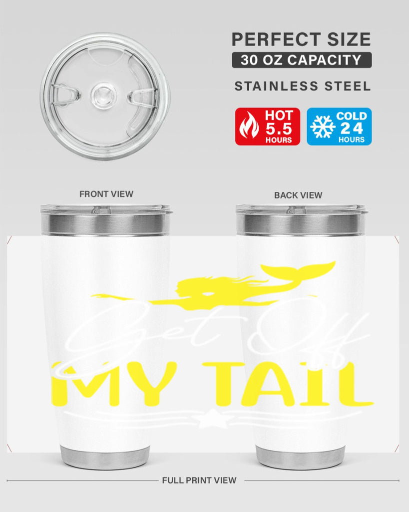 Get off My Tail 170#- mermaid- Tumbler