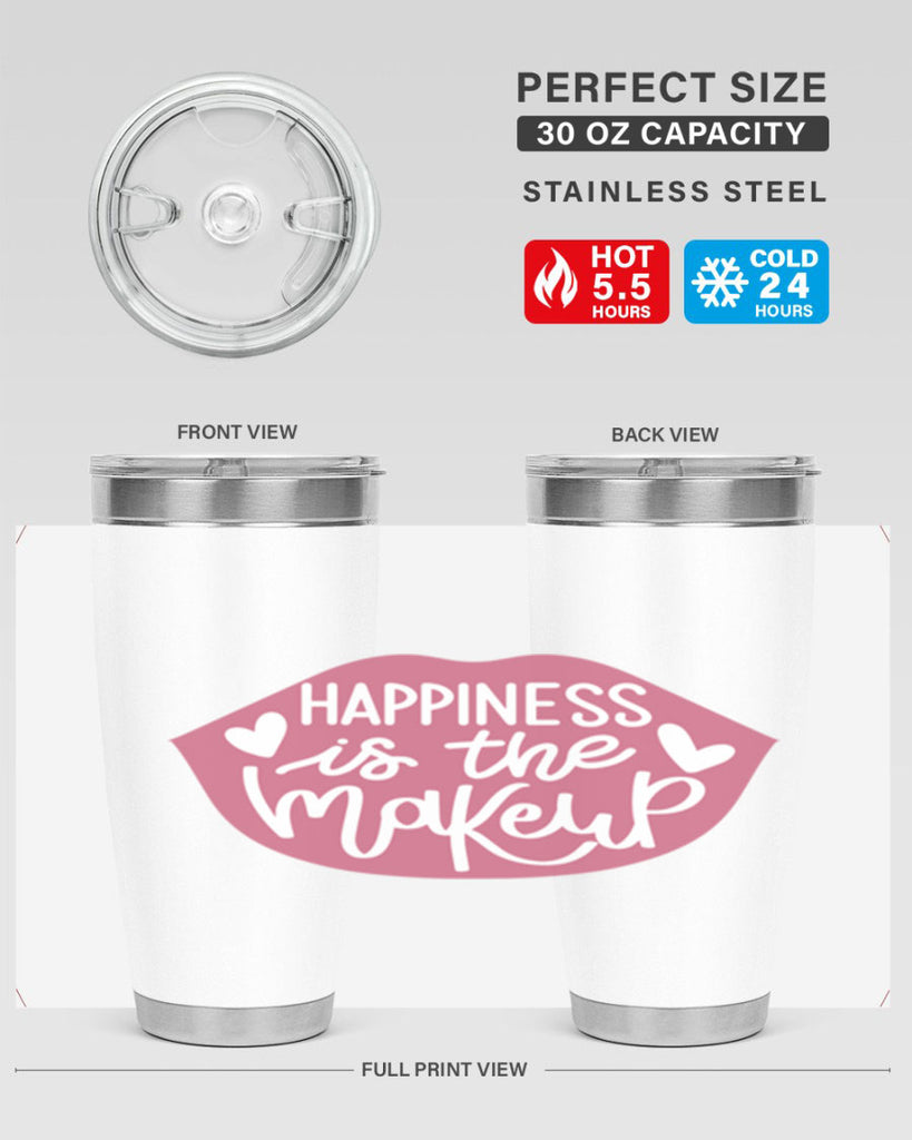 Happiness is the Makeup Style 92#- make up- Tumbler