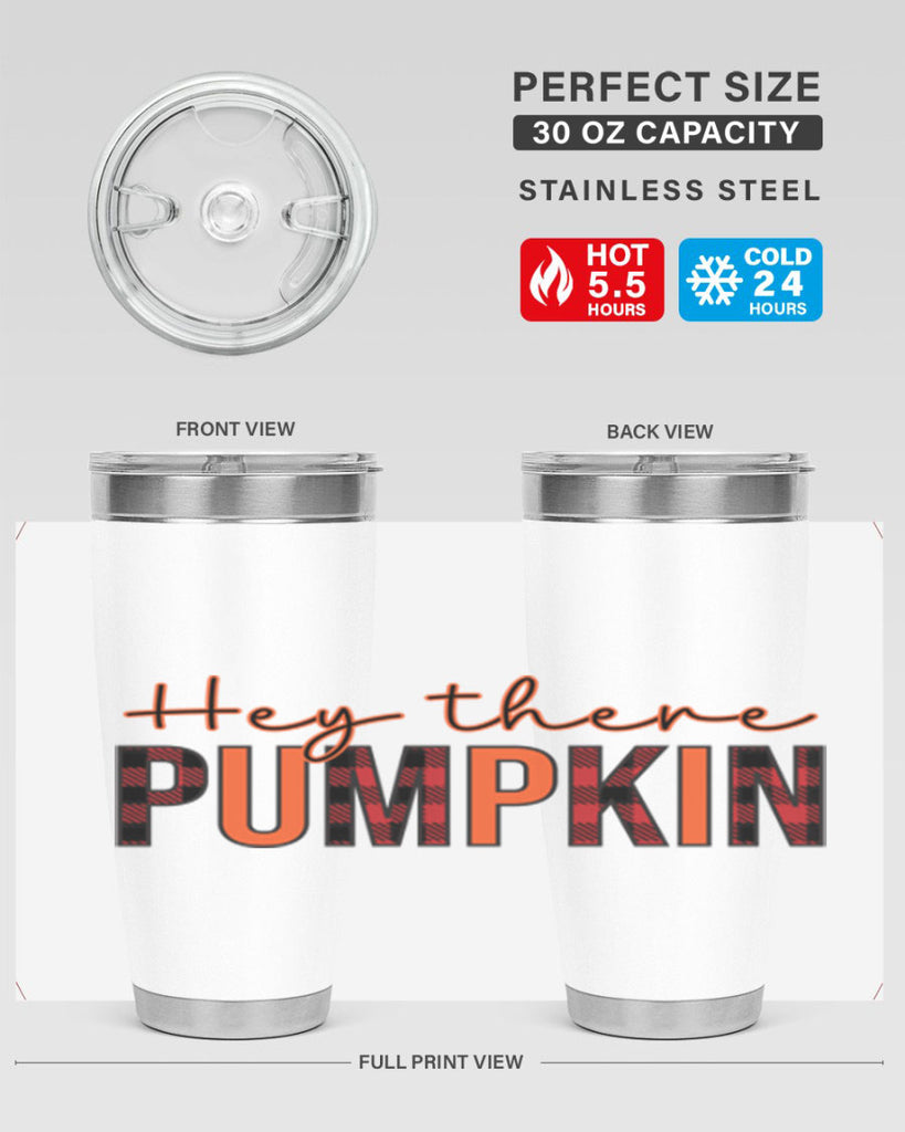 Hey there pumpkin 306#- fall- Tumbler