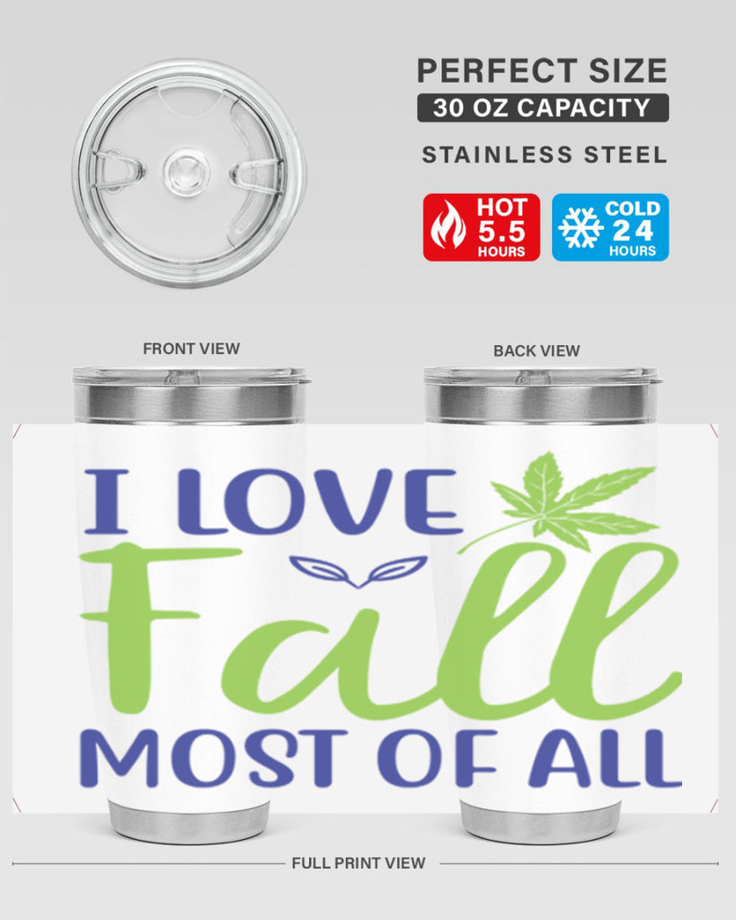 I Love Fall Most of All 329#- fall- Tumbler