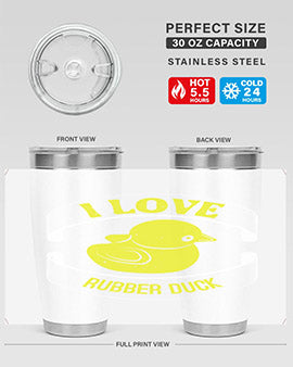 I Love Rubber duck Style 41#- duck- Tumbler