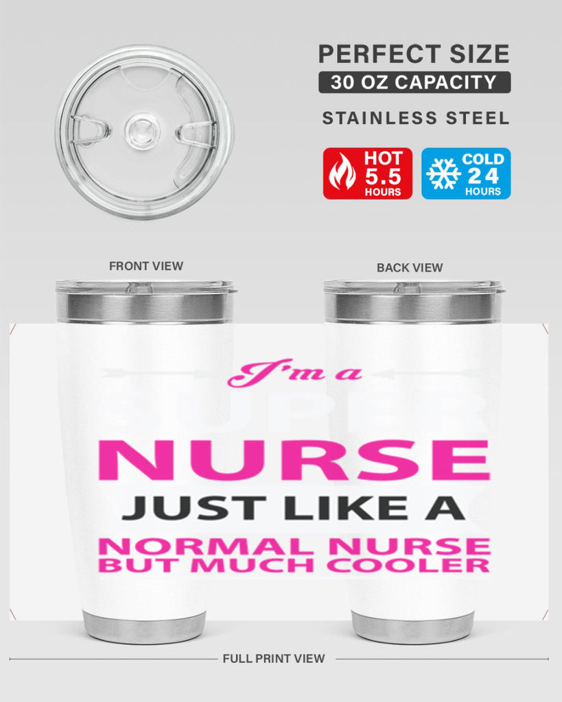 I am super nurse just Style 326#- nurse- tumbler