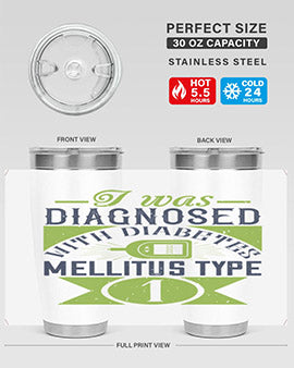 I was diagnosed with diabetes mellitus Type Style 29#- diabetes- Tumbler