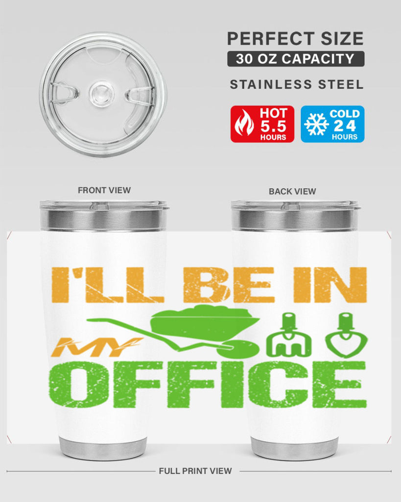 Ill be in my Office 49#- farming and gardening- Tumbler