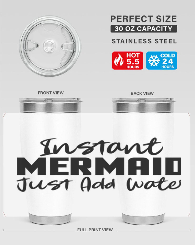 Instant Mermaid just add water 274#- mermaid- Tumbler