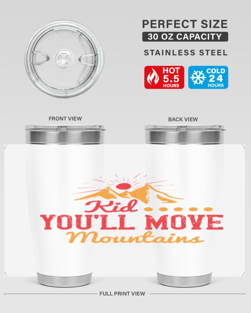 Kid youll move mountains Style 28#- baby- Tumbler