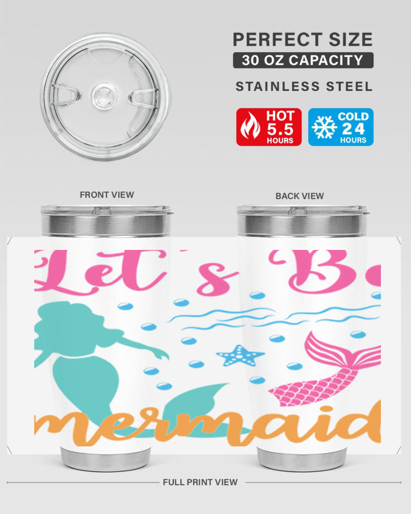 Lets Be Mermaids Design 301#- mermaid- Tumbler