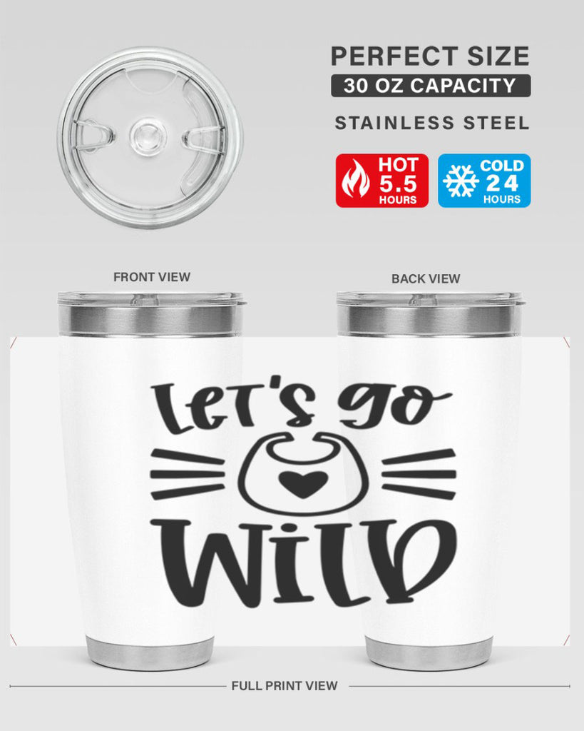 Lets Go Wild Style 73#- baby- tumbler