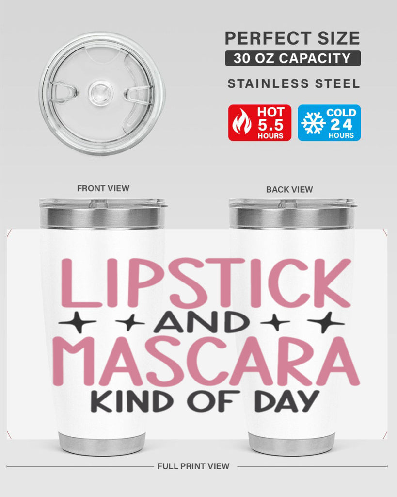 Lipstick and Mascara Kind of Day Style 57#- make up- Tumbler