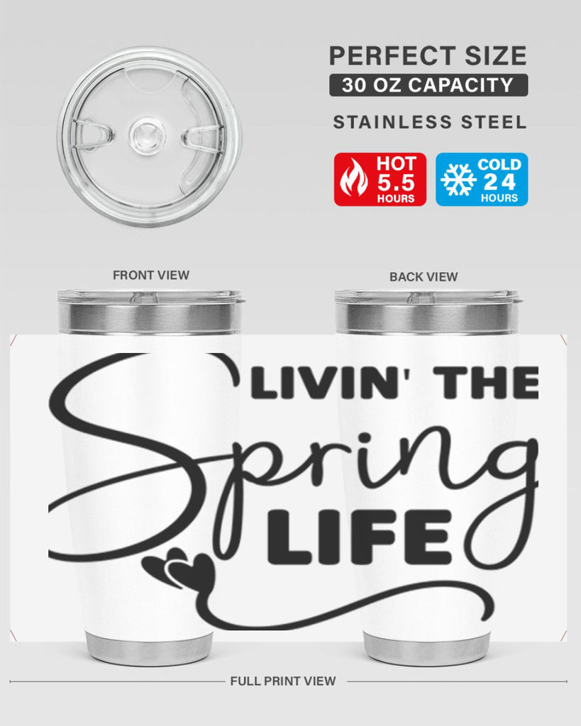 Livin' the Spring Life316#- spring- Tumbler