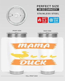 Mama Duck Style 26#- duck- Tumbler