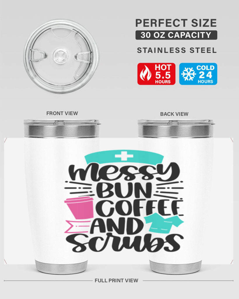 Messy Bun Coffee And Style Style 131#- nurse- tumbler