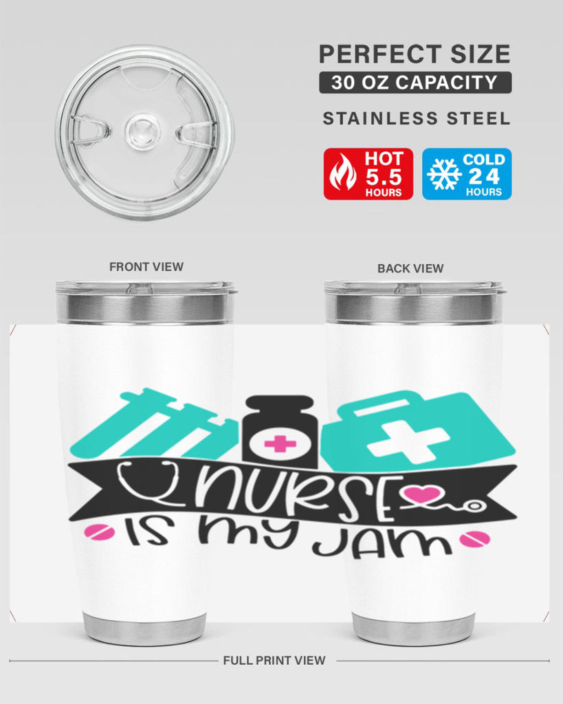 Nurse Is My Jam Style Style 110#- nurse- tumbler