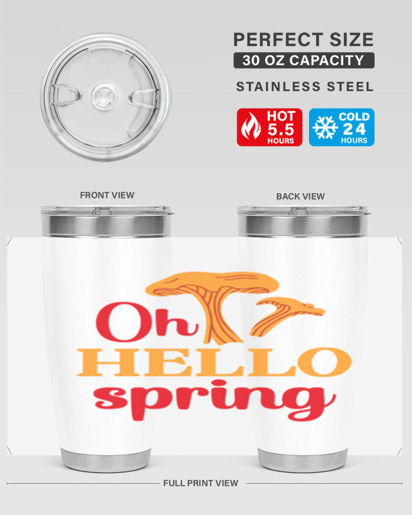 Oh hello spring 364#- spring- Tumbler