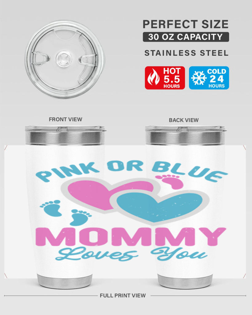 Pink or blue mommy loves you Style 180#- baby- tumbler