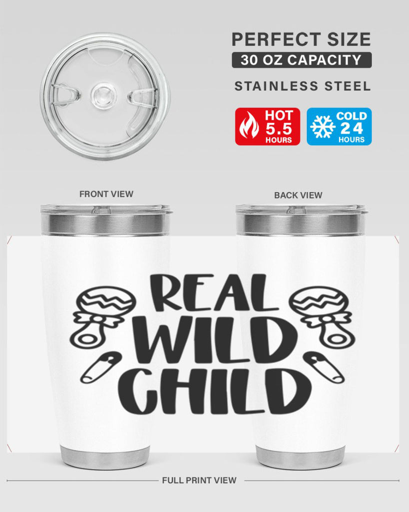 Real Wild Child Style 27#- baby- tumbler
