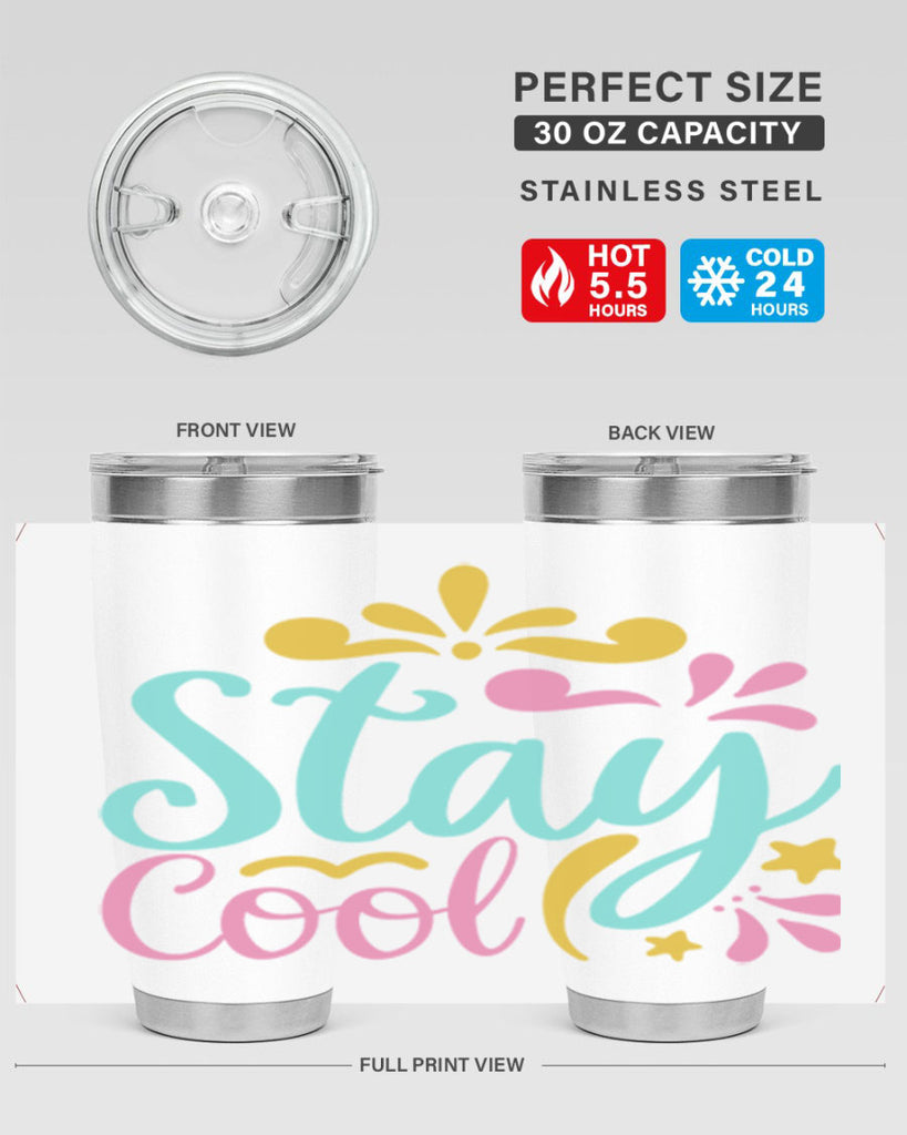 STAY COOL Style 3#- summer- Tumbler