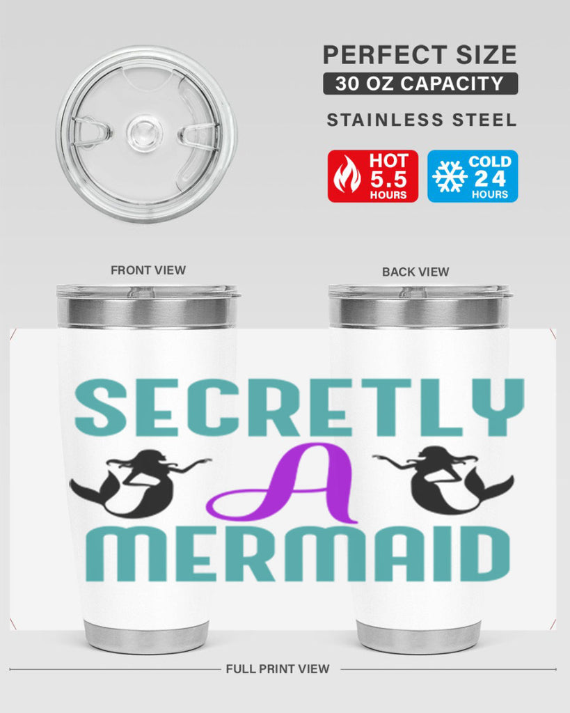 Secretly A Mermaid 578#- mermaid- Tumbler