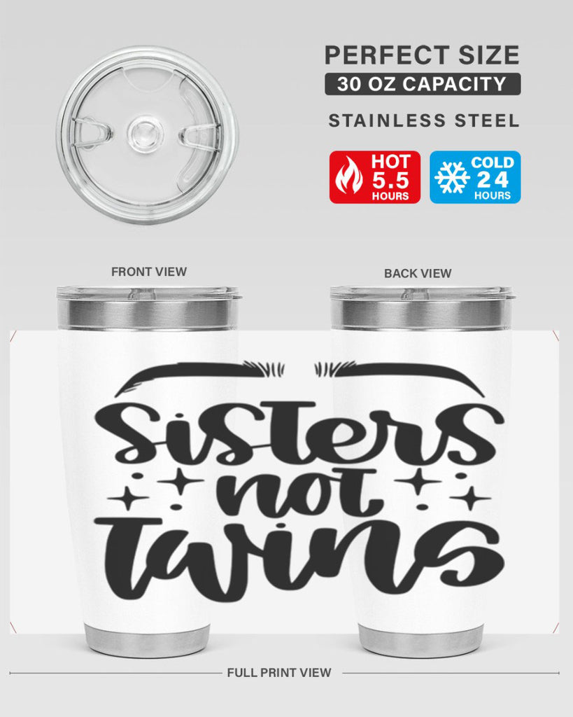 Sister Not Twins Style 23#- make up- Tumbler