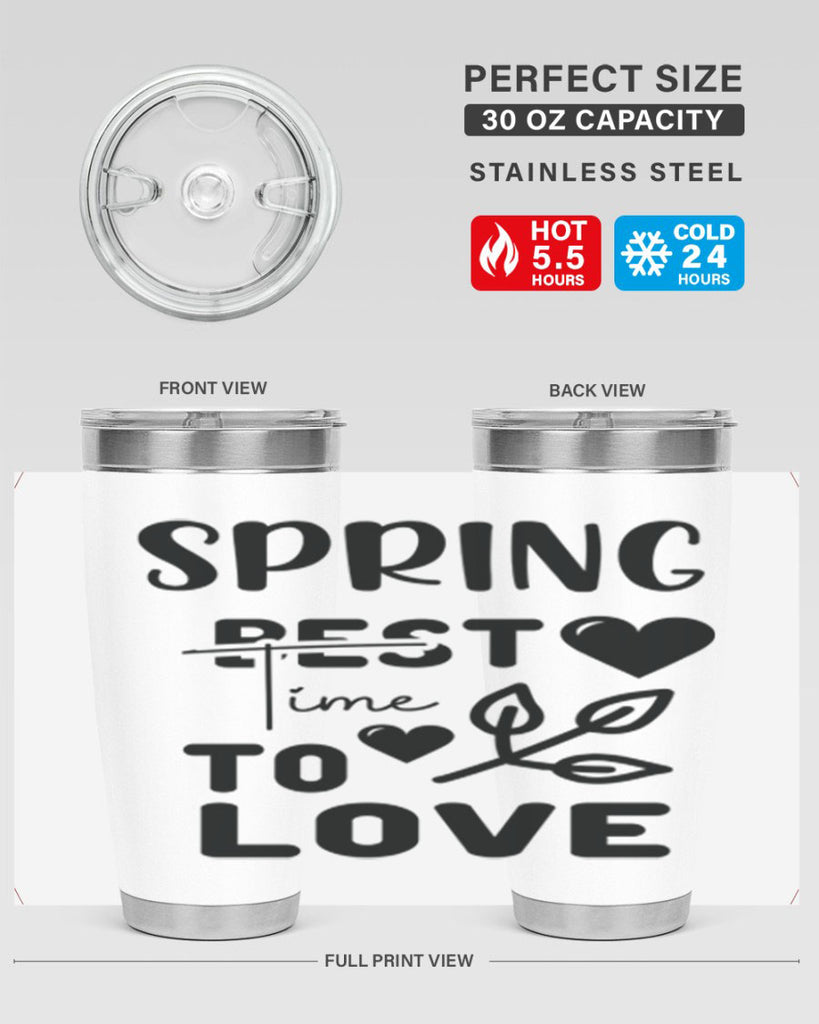 Spring Best Time to Love 413#- spring- Tumbler