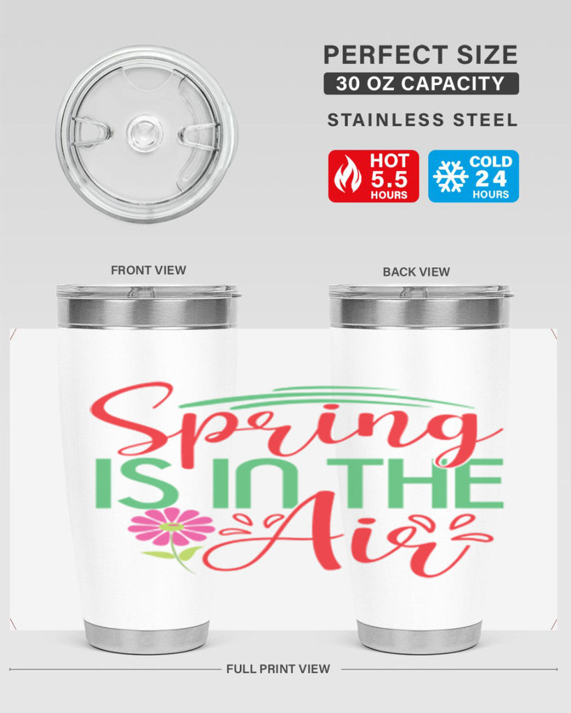 Spring Is In The Air 461#- spring- Tumbler