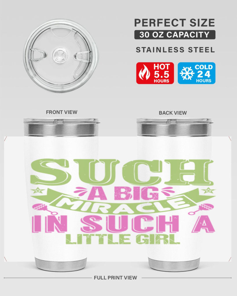 Such a big miracle in such a little girl Style 169#- baby- tumbler