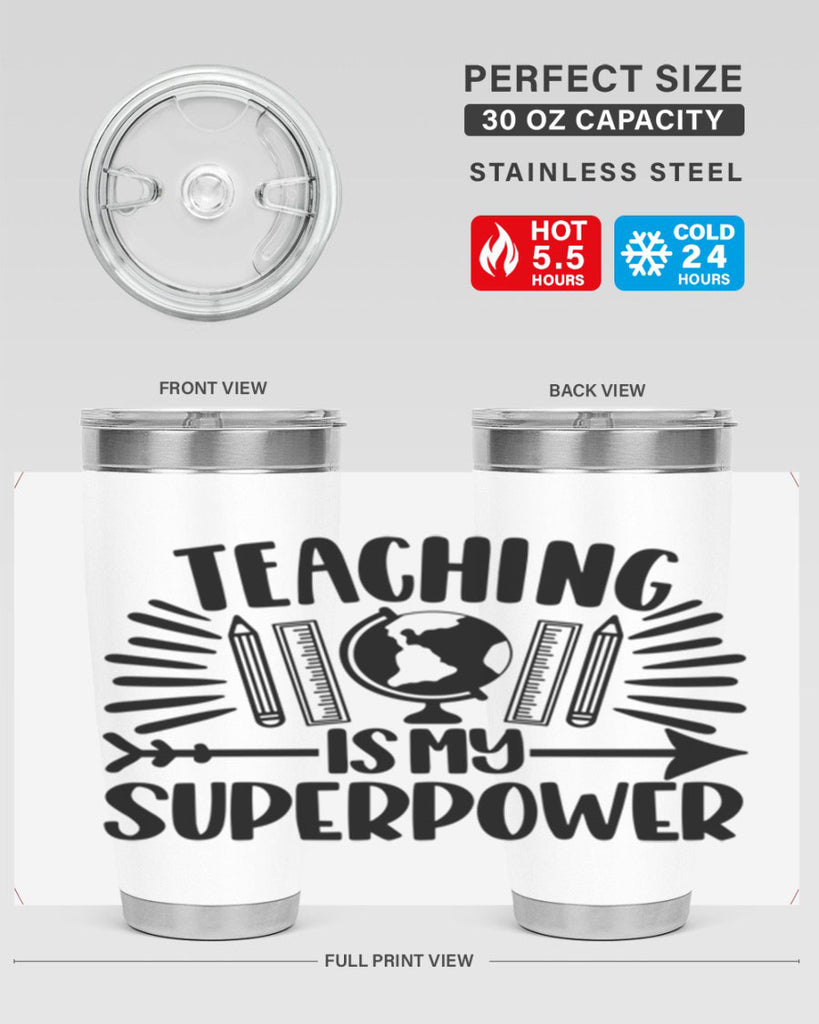 Teaching Is My Superpower Style 39#- teacher- tumbler
