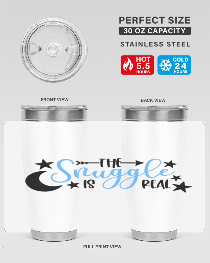 The Snuggle Is Real Style 18#- baby- tumbler