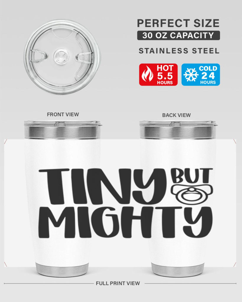 Tiny But Mighty Style 17#- baby- tumbler