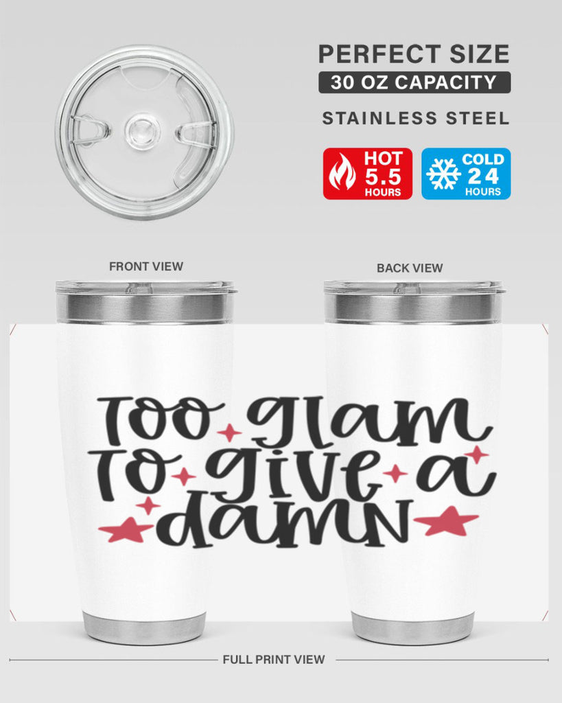 Too glam to give a damn design Style 215#- make up- Tumbler