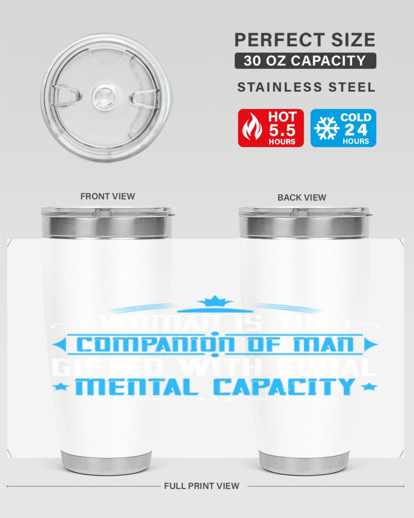 Woman is the companion of man gifted with equal mental capacity Style 17#- womens day- Tumbler