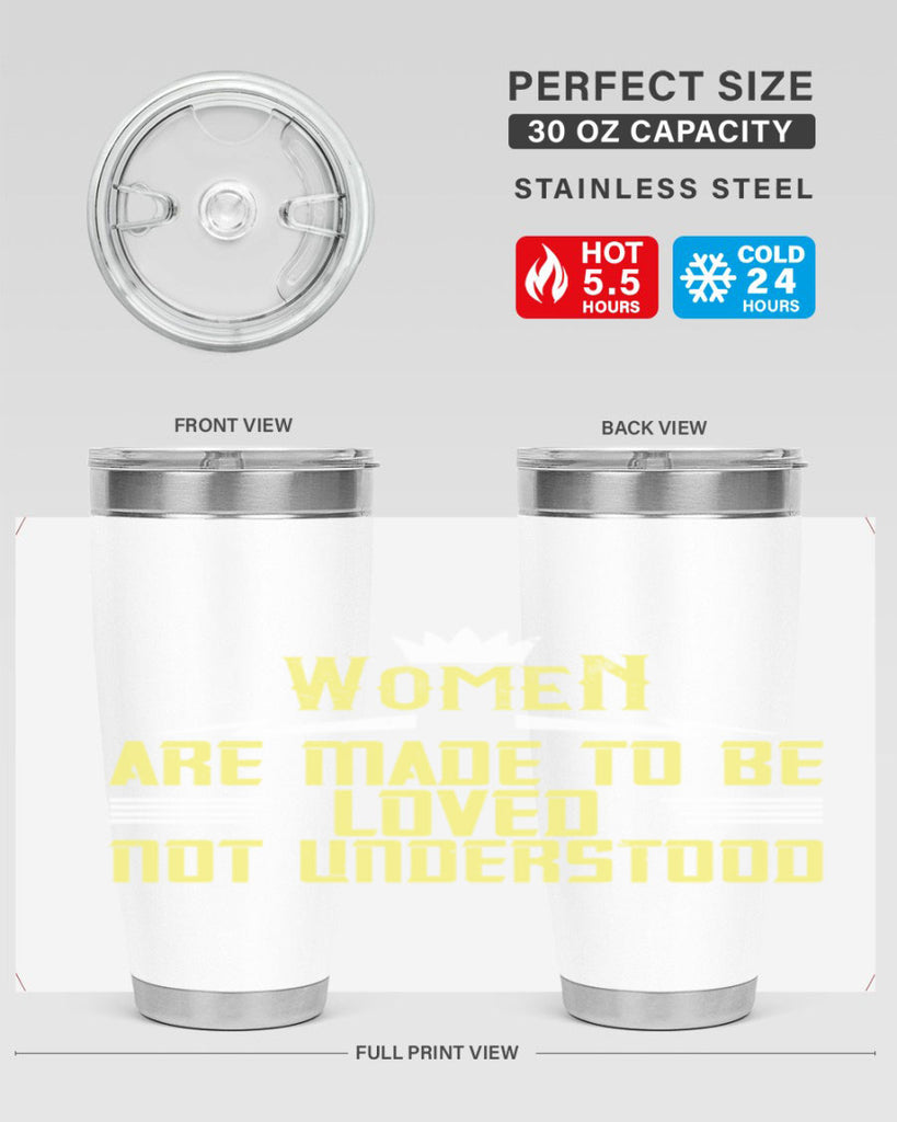 Women are made to be loved not understood Style 13#- womens day- Tumbler