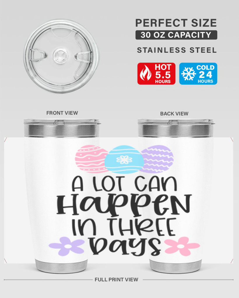 a lot can happen in three days 68#- easter- Tumbler