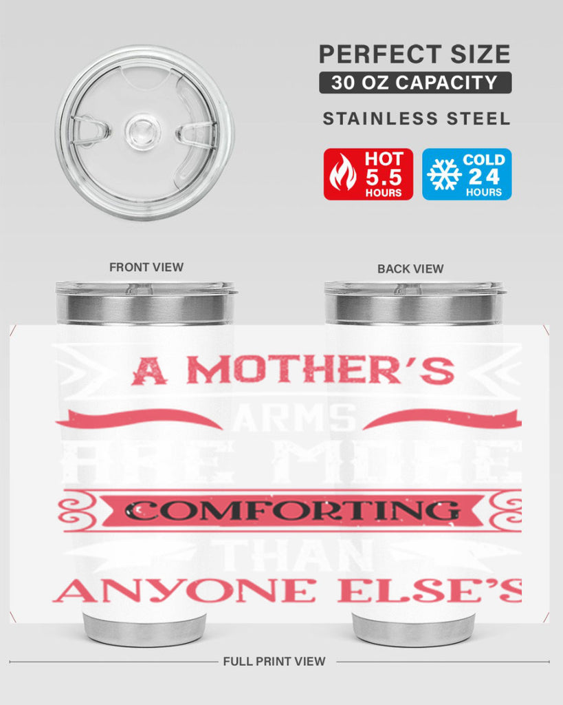 a mother’s arms are more 4#- mothers day- Tumbler