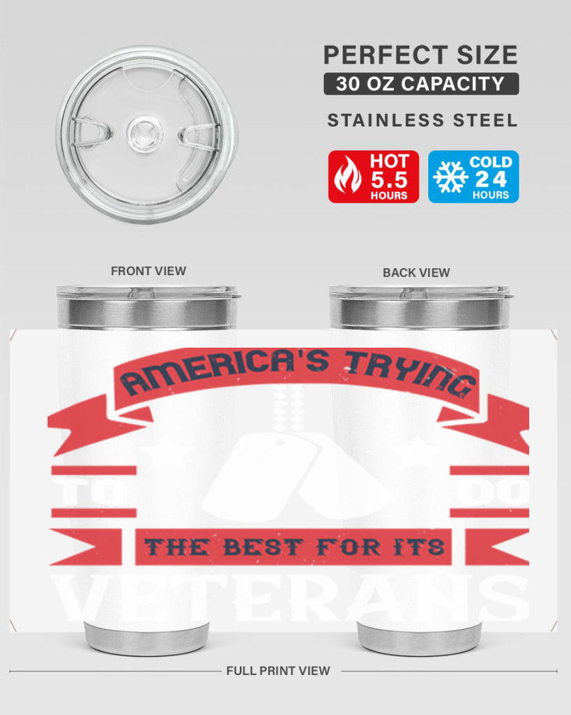 americas trying to do the best for its veteran 78#- Veterns Day- Tumbler