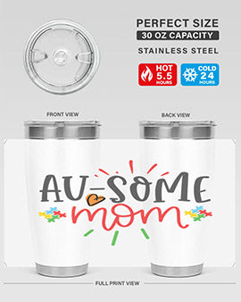 ausome mom Style 4#- autism- Tumbler
