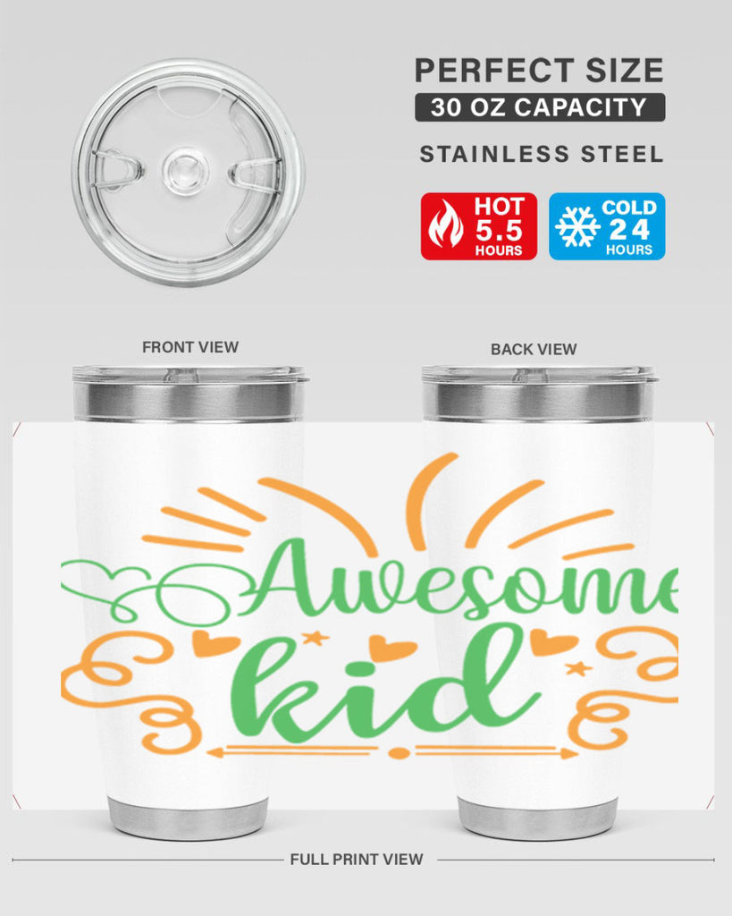 awesome kid 111#- fathers day- Tumbler