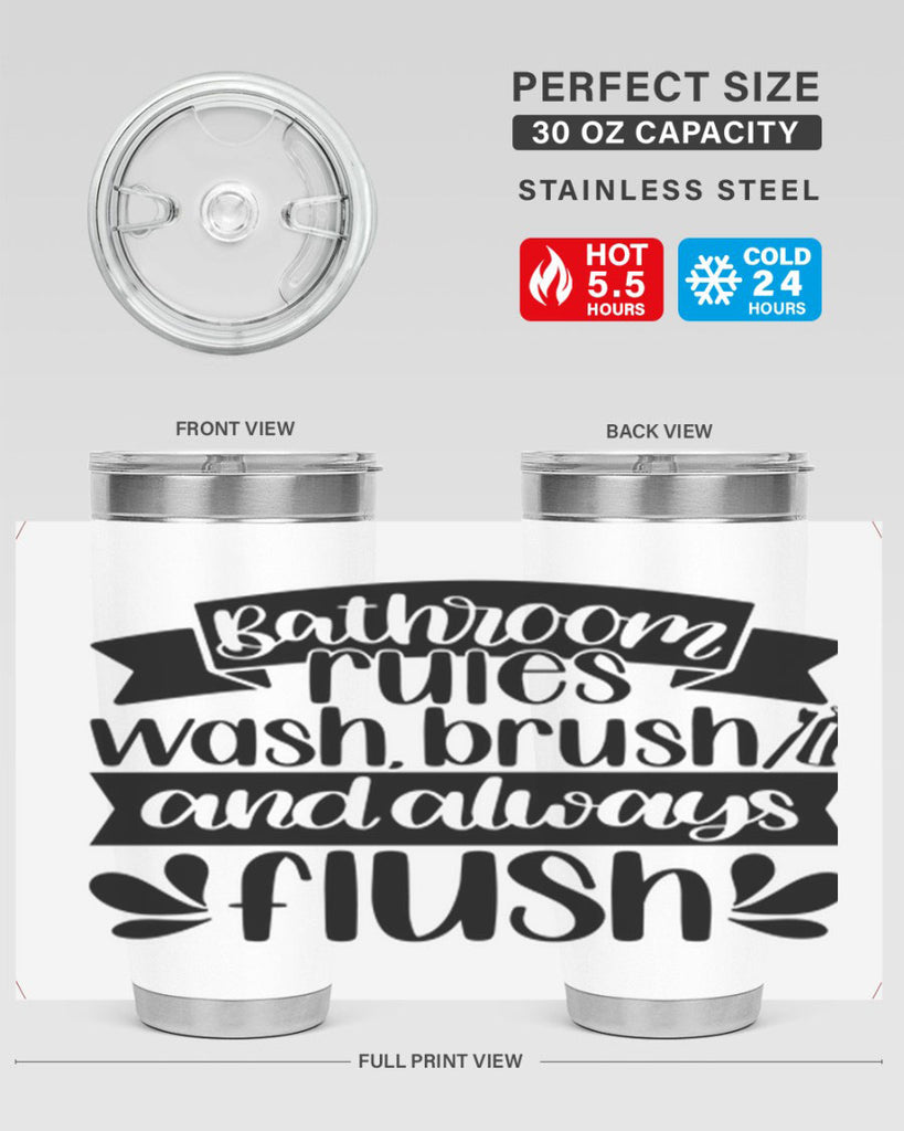 bathroom rules was 46#- bathroom- Tumbler