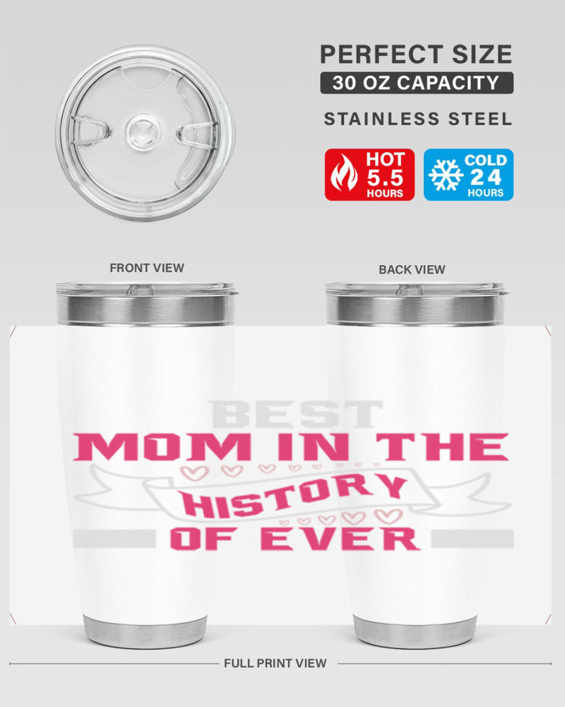 best mom in the history of ever 204#- mom- Tumbler