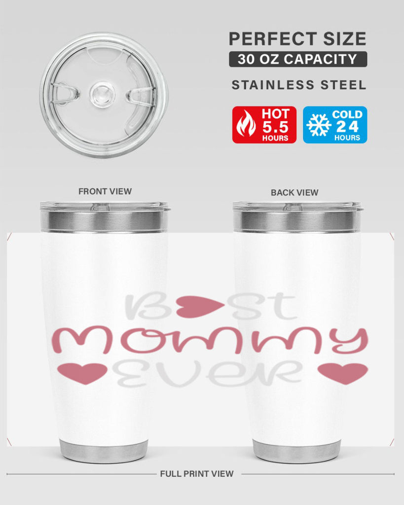 best mommy ever 199#- mom- Tumbler
