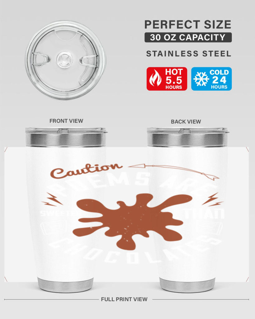 caution poems are sweeter than chocolates 2#- chocolate- Tumbler