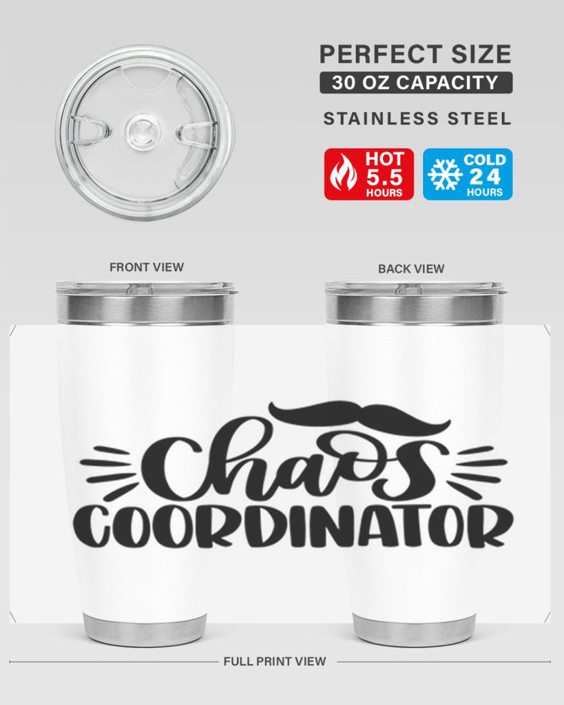 chaos coordinator 68#- fathers day- Tumbler