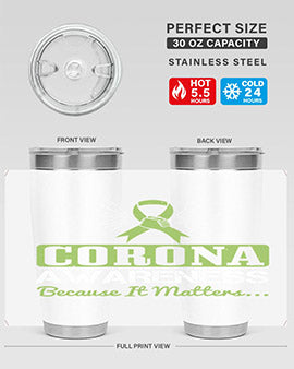 corona awareness because it matters Style 26#- corona virus- Tumbler