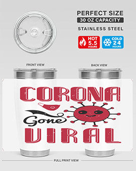 corona gone viral Style 15#- corona virus- Tumbler