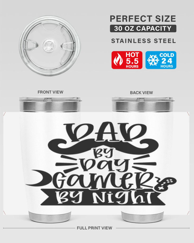 dad by day gamer 67#- fathers day- Tumbler