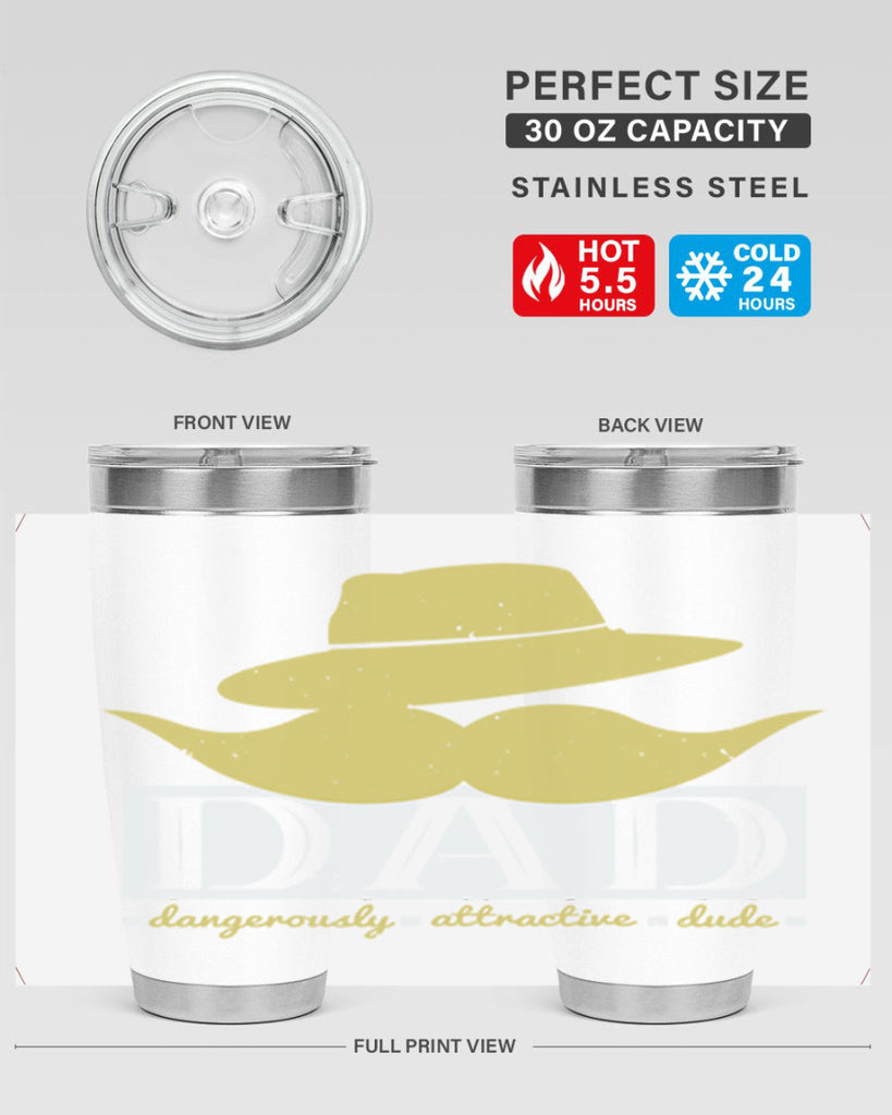 dad dangerously attractive 242#- fathers day- Tumbler