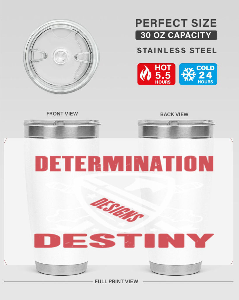 determination is destiny Style 29#- Fourt Of July- Tumbler