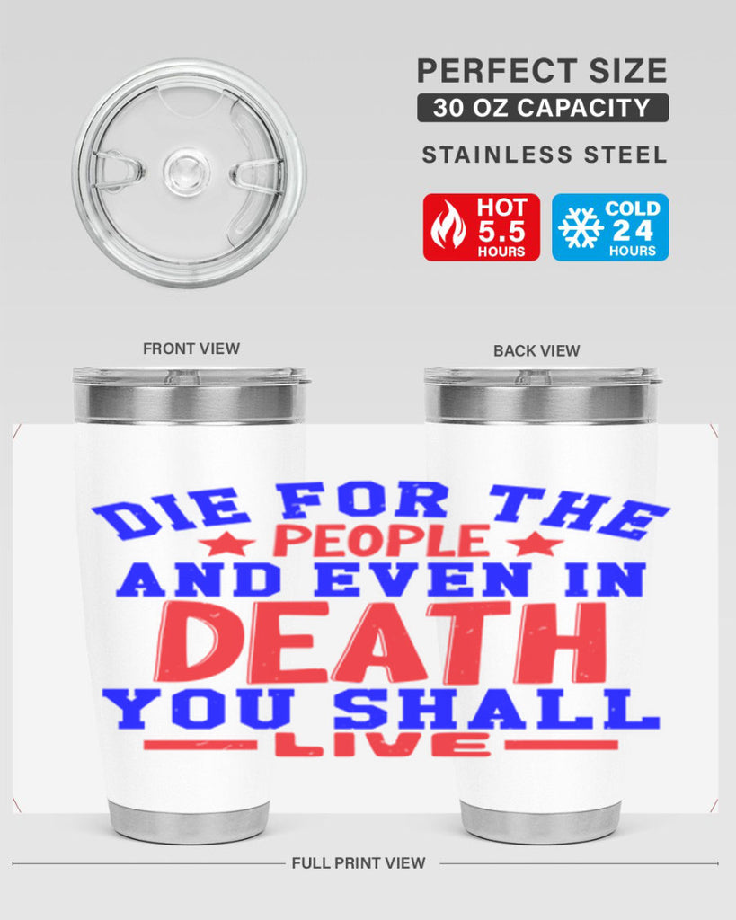 die for the people Style 77#- Fourt Of July- Tumbler
