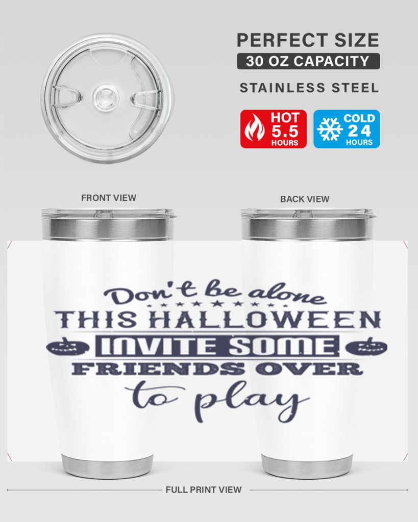 dont be alone this halloween 116#- halloween- Tumbler