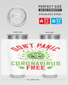 dont panic coronavirus free Style 43#- corona virus- Tumbler